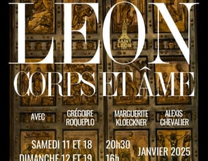 Léon Corps et Âme, Pièce de théâtre du centenaire