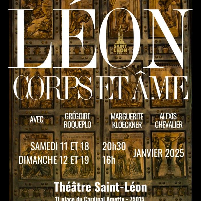 Léon Corps et Âme, Pièce de théâtre du centenaire