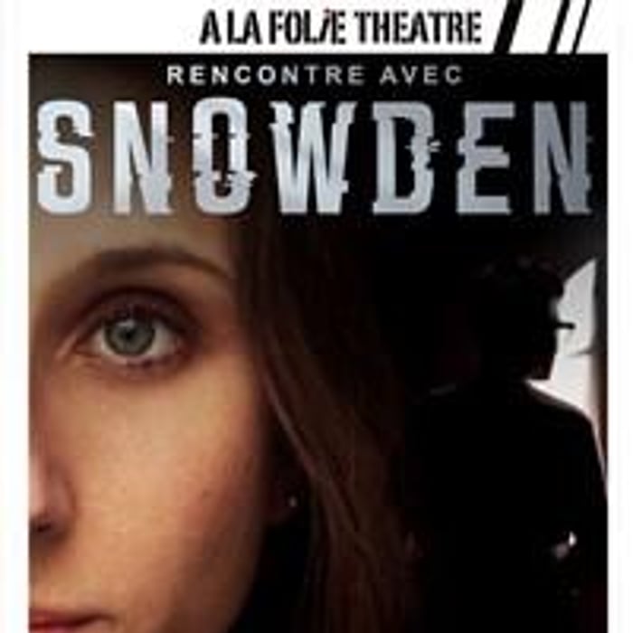 Rencontre avec Snowden