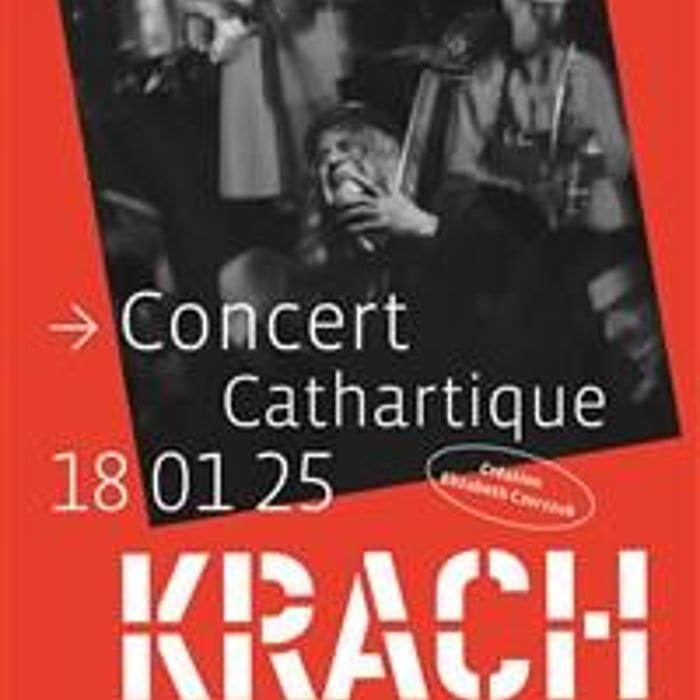 Concert cathartique, KRACH