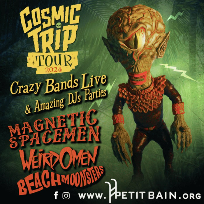 Magnetic Spacemen, Weird Omen, Beach Moonsters, DJ Gilbert Nasal