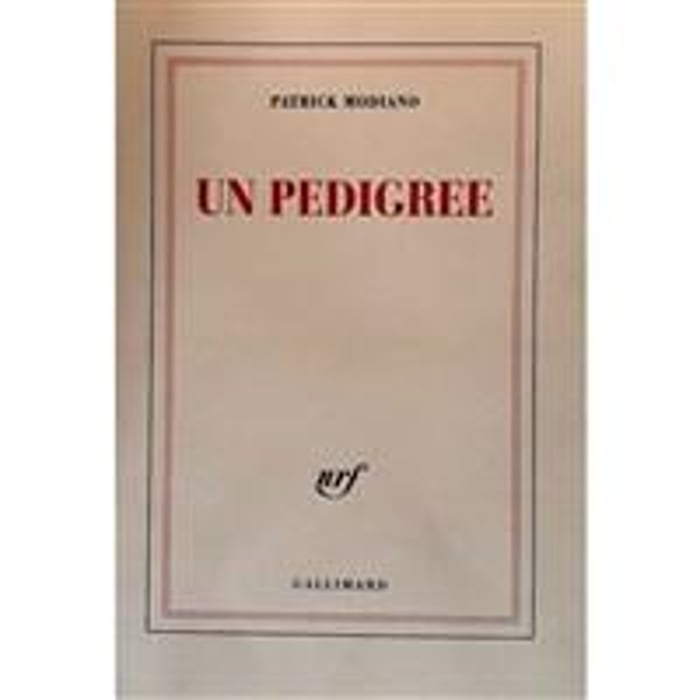 Un pedigree de Patrick Modiano