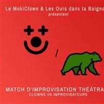 Le MokiClown VS Les Ours dans Ta Baignoire : Match d'improvisation