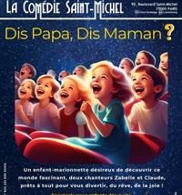 Dis Papa, Dis Maman ?
