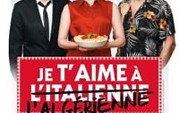 Je t'aime à l'italienne et à l'algérienne