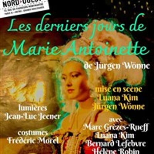 Les derniers jours de Marie Antoinette 1