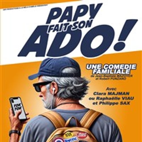 Les adoleschiants 2 ou Papy in Paris ! 2