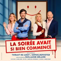 La Soirée Avait si Bien Commencé