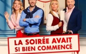 La Soirée Avait si Bien Commencé