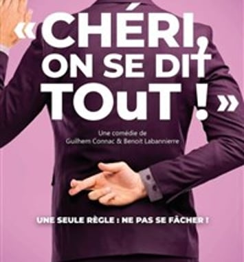Chéri, on se dit tout !