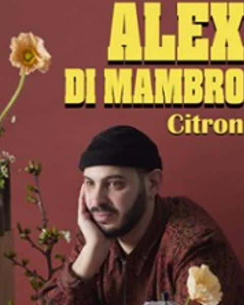 Alex Di Mambro, Citron