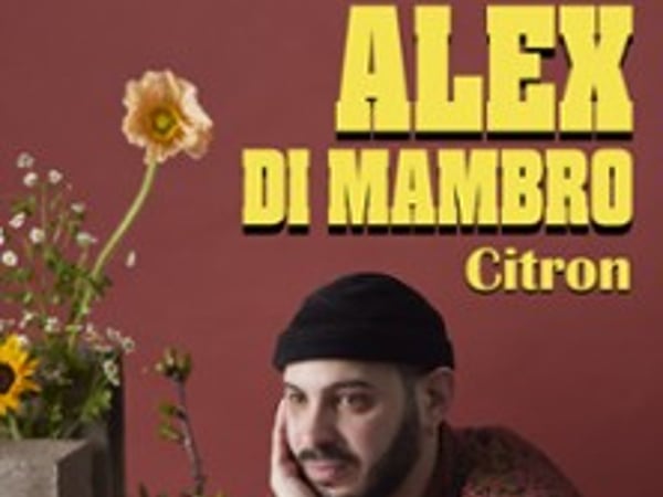 Alex Di Mambro, Citron