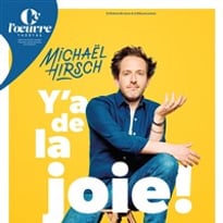 Michaël Hirsch dans Y'a de la joie !