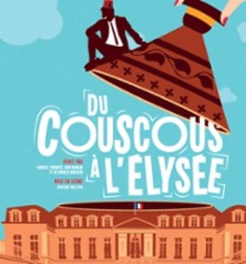 Du Couscous à l'Élysée