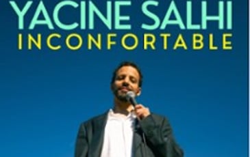 Yacine Salhi dans Inconfortable