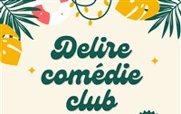 Délire Comedie club