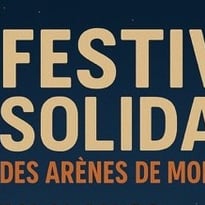 Festival solidaire des arènes de montmartre