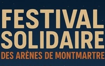 Festival solidaire des arènes de montmartre