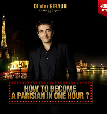 How to Become a Parisian in 1 Hour? The Hit Comedy Show 100% in English in Paris
