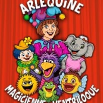Arlequine, Magicienne et Ventriloque