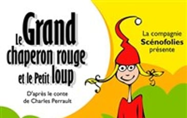 Le grand chaperon rouge et le petit loup