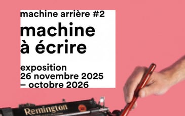 Machine Arrière #2 : Machine à Écrire