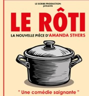 Le Rôti