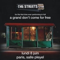 The Streets: For the First Time Ever Performing in Full, A Grand Don't Come for Free