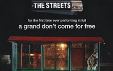 The Streets: For the First Time Ever Performing in Full, A Grand Don't Come for Free