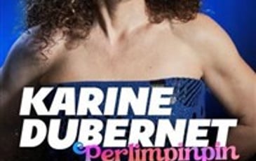 Karine Dubernet dans Perlimpinpin