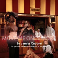 Move Me Once More, Le dernier Cabaret