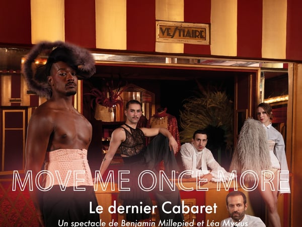 Move Me Once More, Le dernier Cabaret