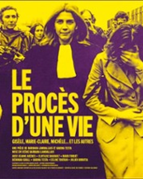 Le Procès d'une Vie