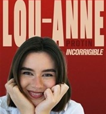 Lou-Anne Protin dans Incorrigible