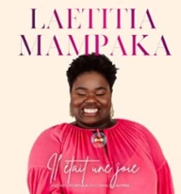 Laetitia Mampaka, Il était une Joie