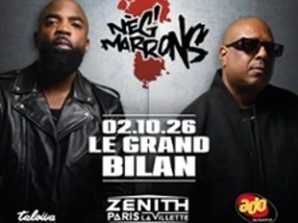 Neg' Marrons, Le Grand Bilan