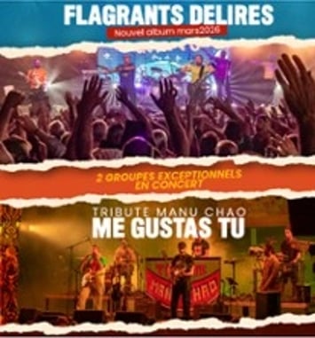 Flagrants Délires + Me Gustas Tu, Tribute Manu Chao