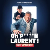 Oh Putain Laurent!