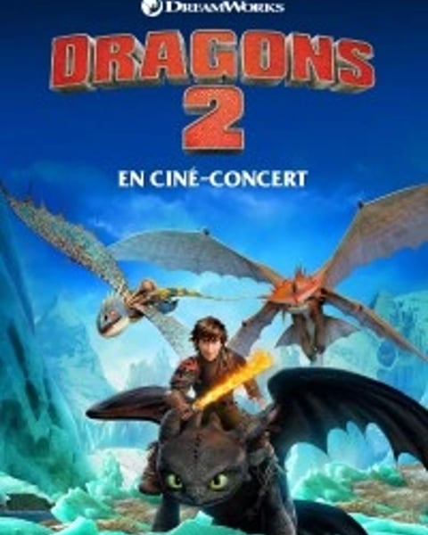 Ciné-concert Dragons 2