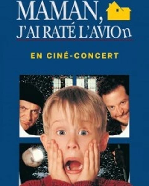 Ciné-concert Maman, j'ai raté l'avion !
