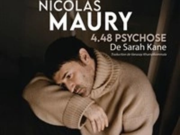 Nicolas Maury, 4.48 Psychose de Sarah Kane