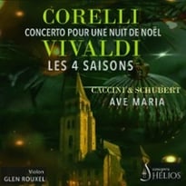 Concerto pour une Nuit de Noël de Corelli, Ave Maria de Caccini & Schubert
