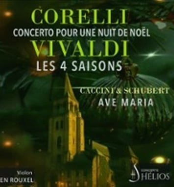 Concerto pour une Nuit de Noël de Corelli, Ave Maria de Caccini & Schubert