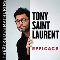 Tony Saint Laurent, Efficace