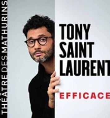Tony Saint Laurent, Efficace