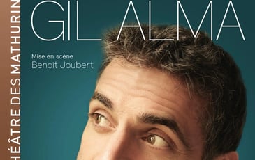 Gil Alma - Nouveau spectacle en rodage