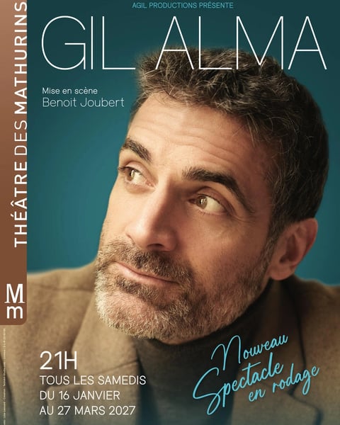 Gil Alma - Nouveau spectacle en rodage
