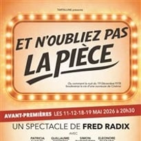 Et n'oubliez pas la pièce