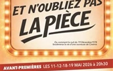 Et n'oubliez pas la pièce