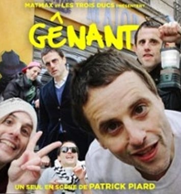 Patrick Piard, Gênant